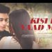 Anusheel Chakrabarty song "Kisi Ki Yaad Mein