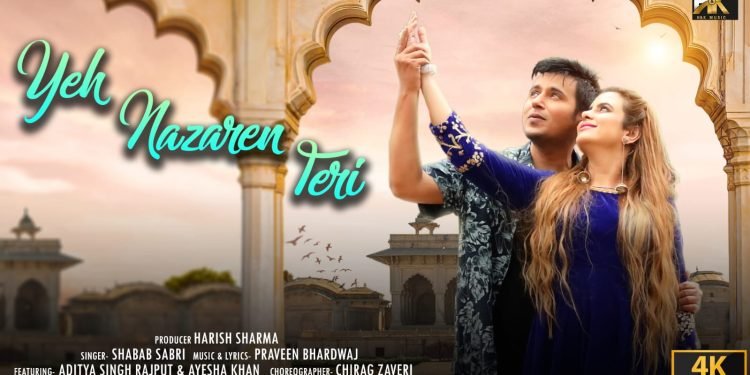 H&K MUSIC releases YEH NAZAREN TERI music video