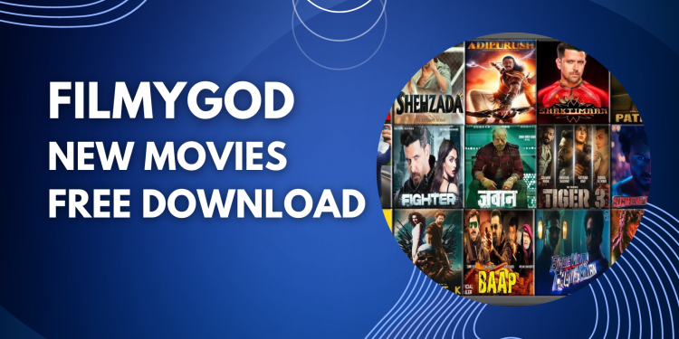 Filmygod 2023 New Movie Download