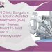 MACS Clinic, Bangalore offers Robotic Assisted Parotidectomy