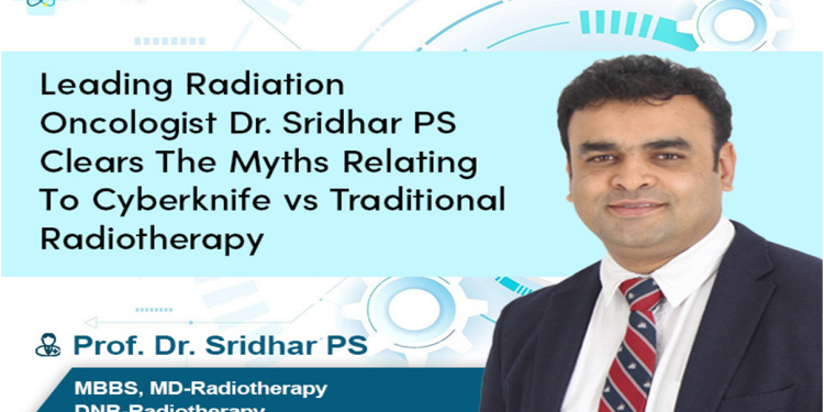 Leading radiation oncologist Dr Sridhar PS