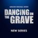 DANCING ON THE GRAVE Release Date, Cast & Crew, About, Box Office Collection & More