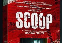 SCOOP Release Date, Cast & Crew, About, Box Office Collection & More
