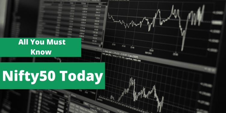 All You Must Know Nifty50 Today