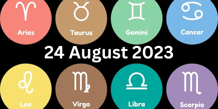 24 August 2023 Money & Career Horoscope; Aaj ka Rashifal (आज का राशिफल)