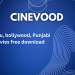 Cinevood 2023 Telugu,bollywood, Punjabi Movies download