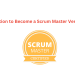 Is Certification to Become a Scrum Master Very Difficult