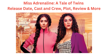 Miss Adrenaline A Tale of Twins