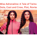 Miss Adrenaline A Tale of Twins