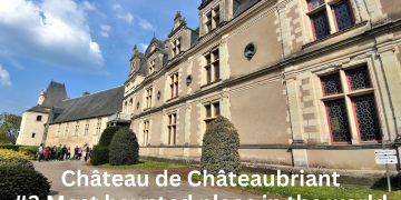Unveiling the Dark Enigma of Château de Châteaubriant, France - A Haunting Love Story; #3 Most haunted place in the world