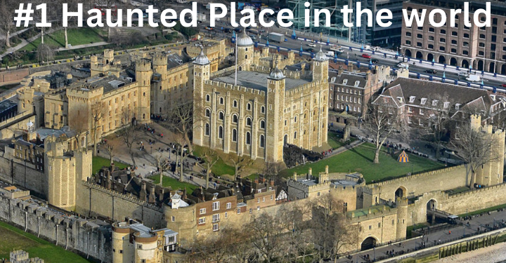 Unveiling the Eerie Secrets of The Tower of London