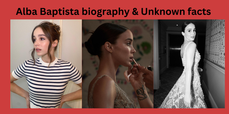 Alba Baptista biography & Unknown facts