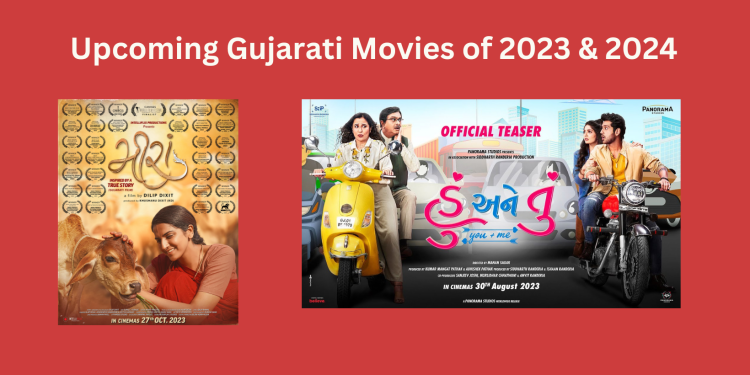 Gujarati Movies 2023 & 2024