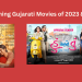 Gujarati Movies 2023 & 2024