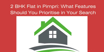 2 BHK Flat in Pimpri What Features Should You Prioritise in Your Search