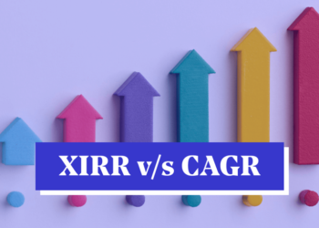 XIRR vs CAGR: Which is the Better Tool to Evaluate Returns in Mutual Funds?
