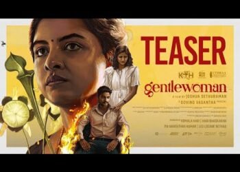 Gentlewoman Tamil Film Release Date, Cast & Crew, Budget, Storyline and many more