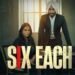 Six Each Punjabi Film Release Date, Cast & Crew, Budget, Storyline and many more