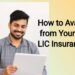 How to Avail Loan from Your LIC Insurance