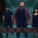 Black Night Telugu Film Box Office Collection Day 1, hit or flop?