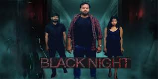 Black Night Telugu Film Box Office Collection Day 1, hit or flop?