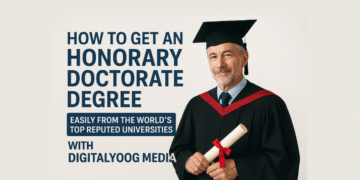 How to Get an Honorary Doctorate Degree Easily from the Top Universities with DigitalYoog Media .png