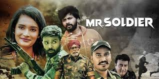 Mr. Soldier Telugu Film Budget, Cast, Plot and many more