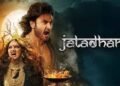 Jatadhara Telugu Film Budget, Cast, Plot and many more