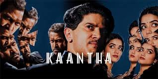 Kaantha Malayalam Film Budget, Cast, Plot and many more