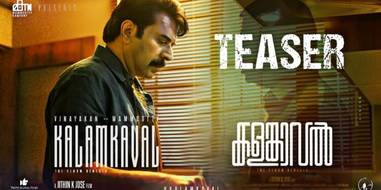 Kalamkaval Malayalam Film Budget, Cast, Plot and many more