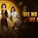 Me No Pause Me Play Bollywood Film Budget, Cast, Plot and many more