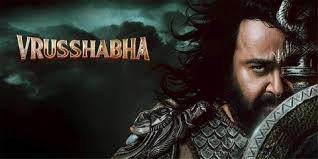 Vrusshabha Malayalam Film Budget, Cast, Plot and many more