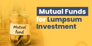 Understanding Lumpsum Investment: Meaning, Benefits & How It Works