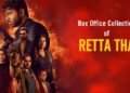 Retta Thala Tamil Film Box Office Collection Day 1, Hit or Flop?
