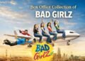 Bad Girlz Telugu Film Box Office Collection Day 1, Hit or Flop?