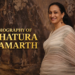 Chatura Samarth: Biography and Personal Journey