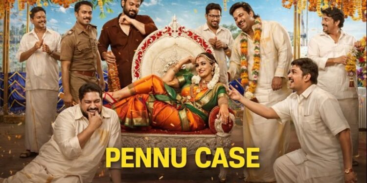 Pennu Case Malayalam Film Budget, Cast, Plot and many more