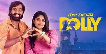 My Dear Dolly Tamil Film Release Date, Cast & Crew, Budget, Storyline and many more