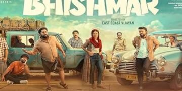 Bhishmar Malayalam Film Release Date, Cast & Crew, Budget, Storyline and many more