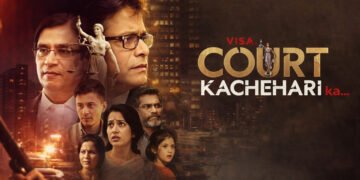 Kissa Court Kachahari Ka Hindi Film Release Date, Cast & Crew, Budget, Storyline and many more