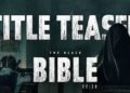 The Black Bible Tamil Film Release Date, Cast & Crew, Budget, Storyline and many more
