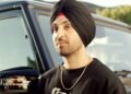 Diljit Dosanjh Says: "I Do Not Fear Death, I Strive to Live with Love and Respect"