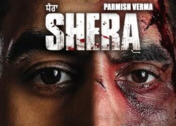 Shera Punjabi Film Release Date, Cast & Crew, Budget, Storyline and many more