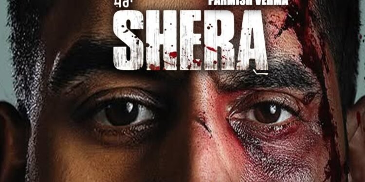 Shera Punjabi Film Release Date, Cast & Crew, Budget, Storyline and many more