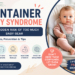 Container Baby Syndrome Explained: Signs, Risks and Prevention Tips for Parents